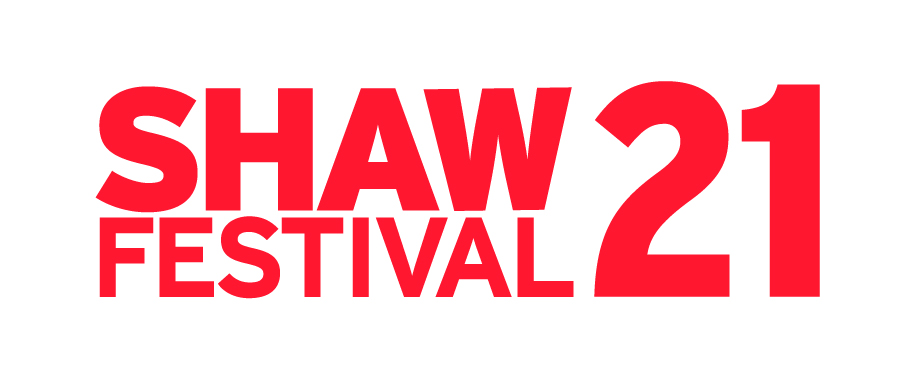 Shaw festival 2021 logo with SHAW atop Festival and 21 on the right side. Supporting terror, with theatre Tickets on sale.