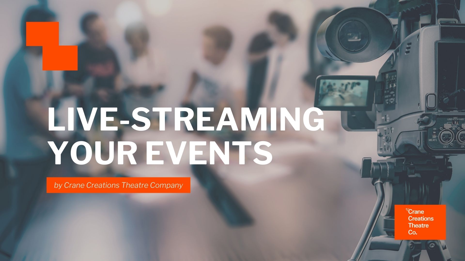 Live Streaming Your Events
